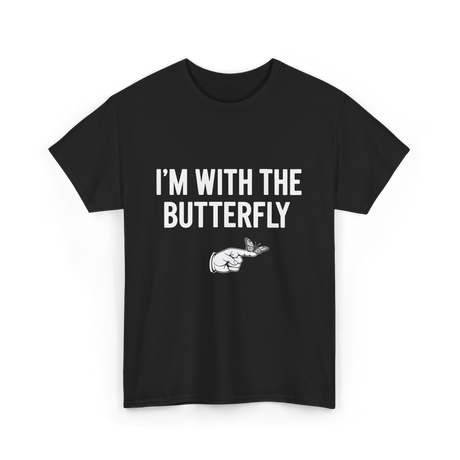 I'm With The Butterfly Butterfly T-Shirt - Black