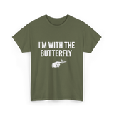 I'm With The Butterfly Butterfly T-Shirt - Military Green