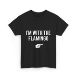 I'm With The Flamingo T-Shirt - Black