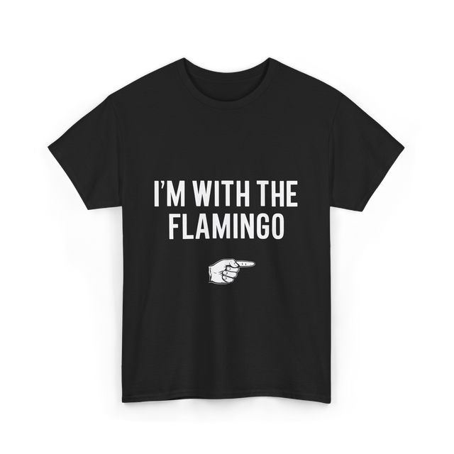 I'm With The Flamingo T-Shirt - Black