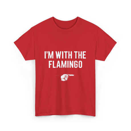 I'm With The Flamingo T-Shirt - Red