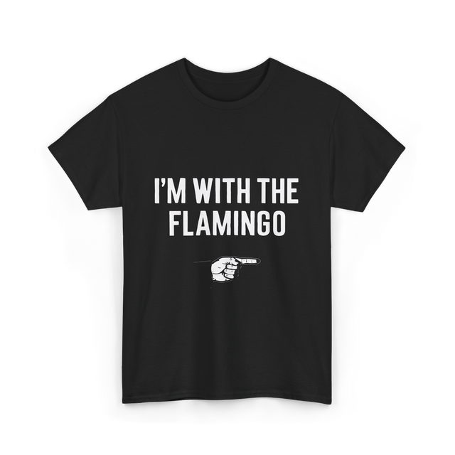 I'm With The Flamingo T-Shirt - Black