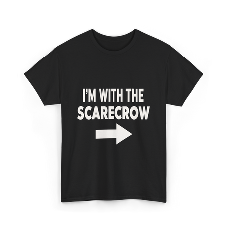 I'm With The Scarecrow T-Shirt - Black