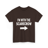 I'm With The Scarecrow T-Shirt - Dark Chocolate