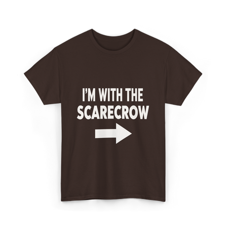 I'm With The Scarecrow T-Shirt - Dark Chocolate