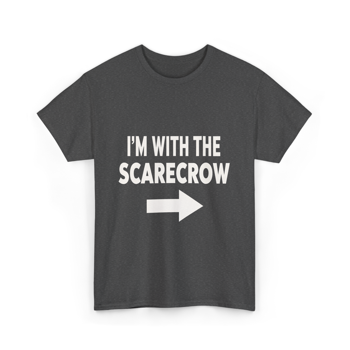 I'm With The Scarecrow T-Shirt - Dark Heather