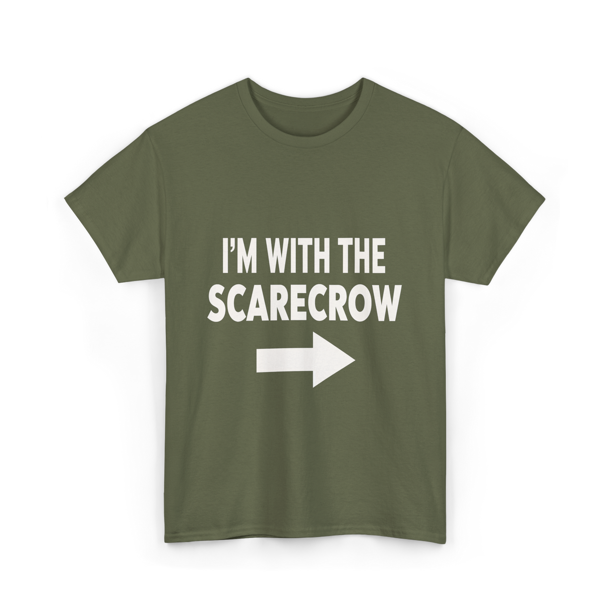 I'm With The Scarecrow T-Shirt - Military Green