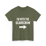 I'm With The Scarecrow T-Shirt - Military Green