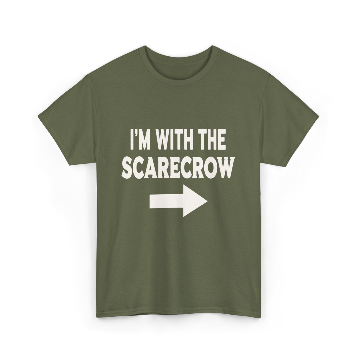 I'm With The Scarecrow Scarecrow T-Shirt - Military Green