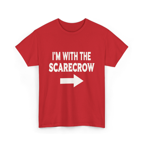 I'm With The Scarecrow Scarecrow T-Shirt - Red