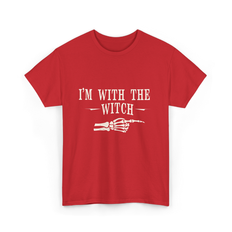 I'm with the Witch Halloween T-Shirt - Red