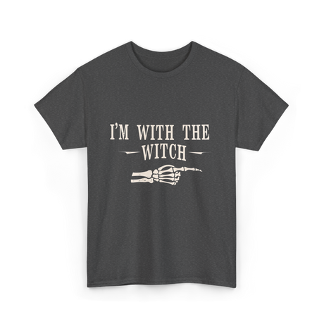 I'm with the Witch Halloween T-Shirt - Dark Heather