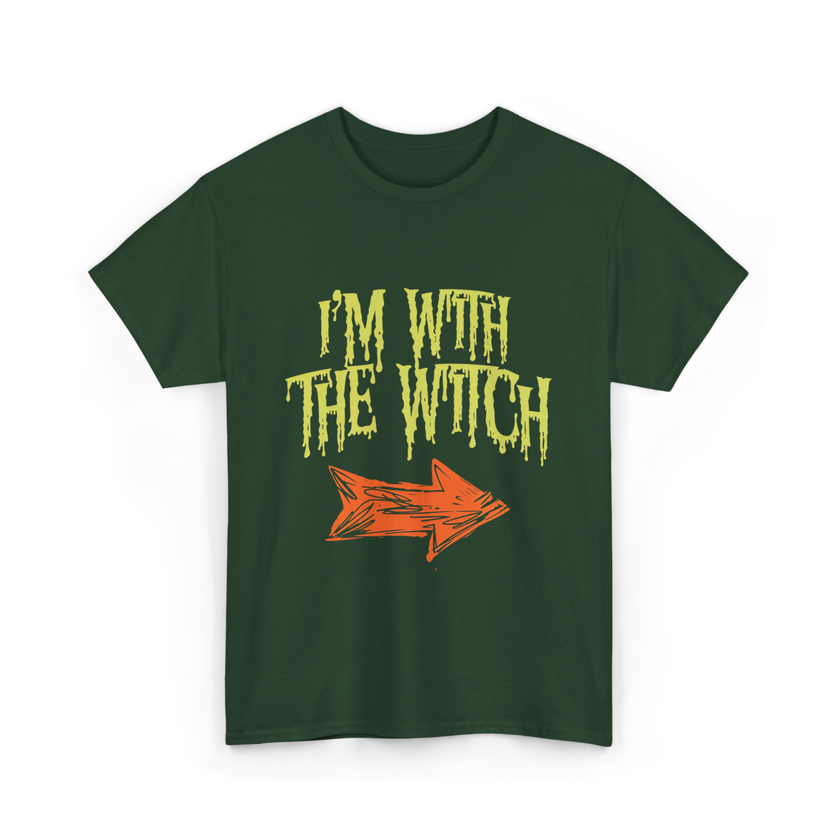 I'm With The Witch Halloween T-Shirt - Forest Green