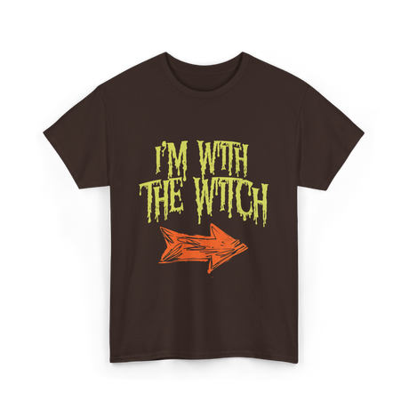 I'm With The Witch Halloween T-Shirt - Dark Chocolate