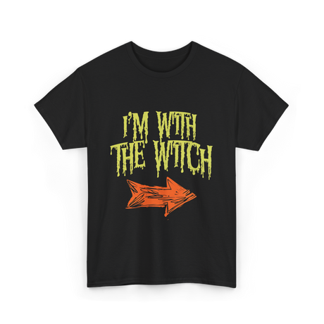 I'm With The Witch Halloween T-Shirt - Black