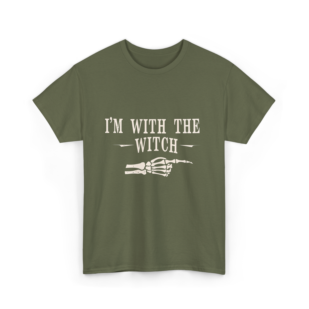 I'm with the Witch Halloween T-Shirt - Military Green