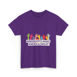 Immigrants Make America Great Immigration T-Shirt - Purple