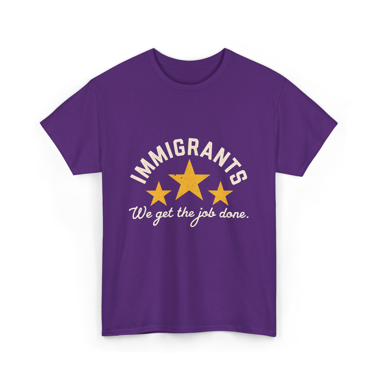 Immigrants We Get Job Immigration T-Shirt - Purple