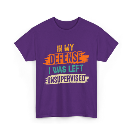 In My Defense Humor Sarcasm T-Shirt - Purple