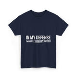 In My Defense Humor Statement T-Shirt - Navy