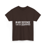 In My Defense Humor Statement T-Shirt - Dark Chocolate