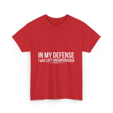 In My Defense Humor Statement T-Shirt - Red