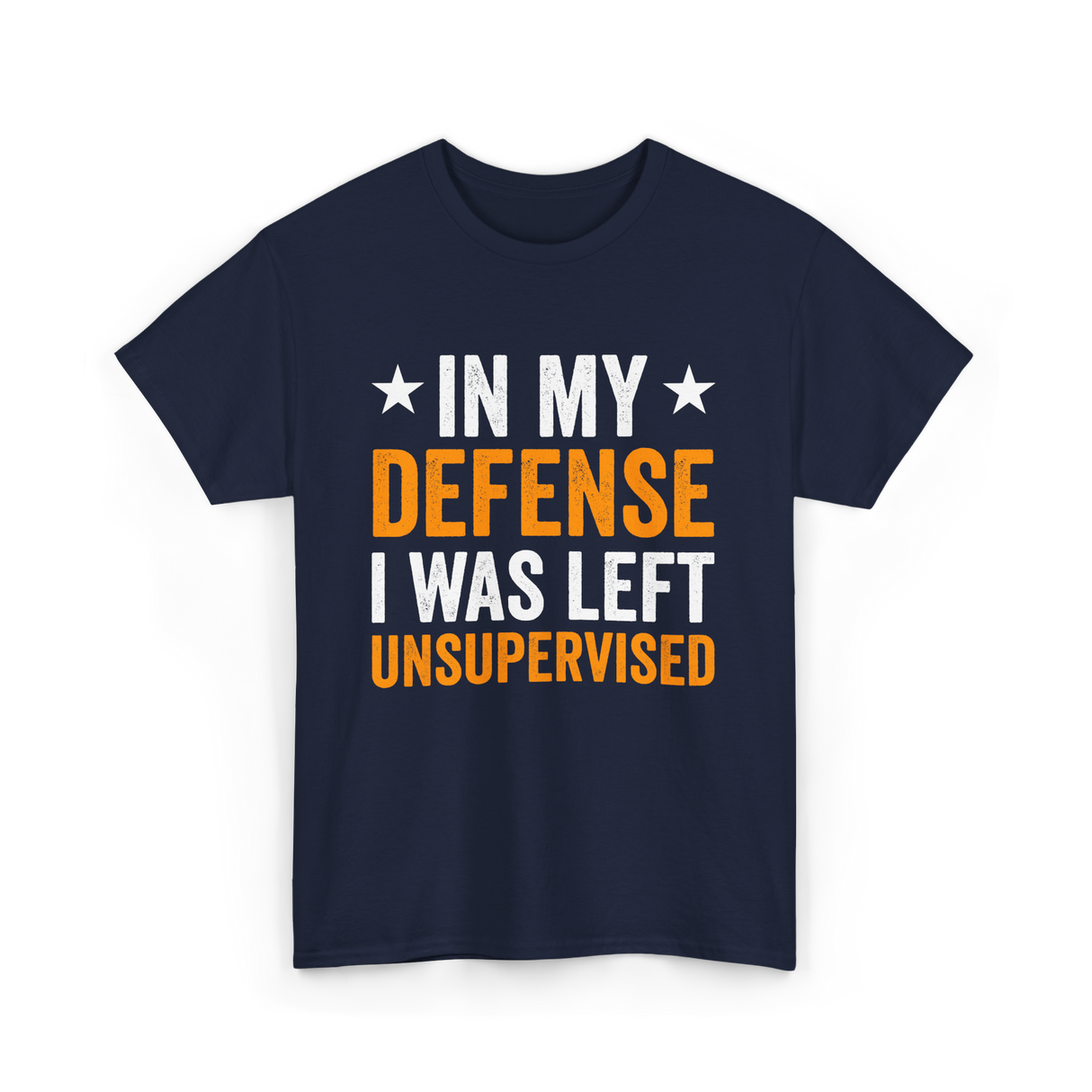 In My Defense Left Unsuuupervised T-Shirt - Navy