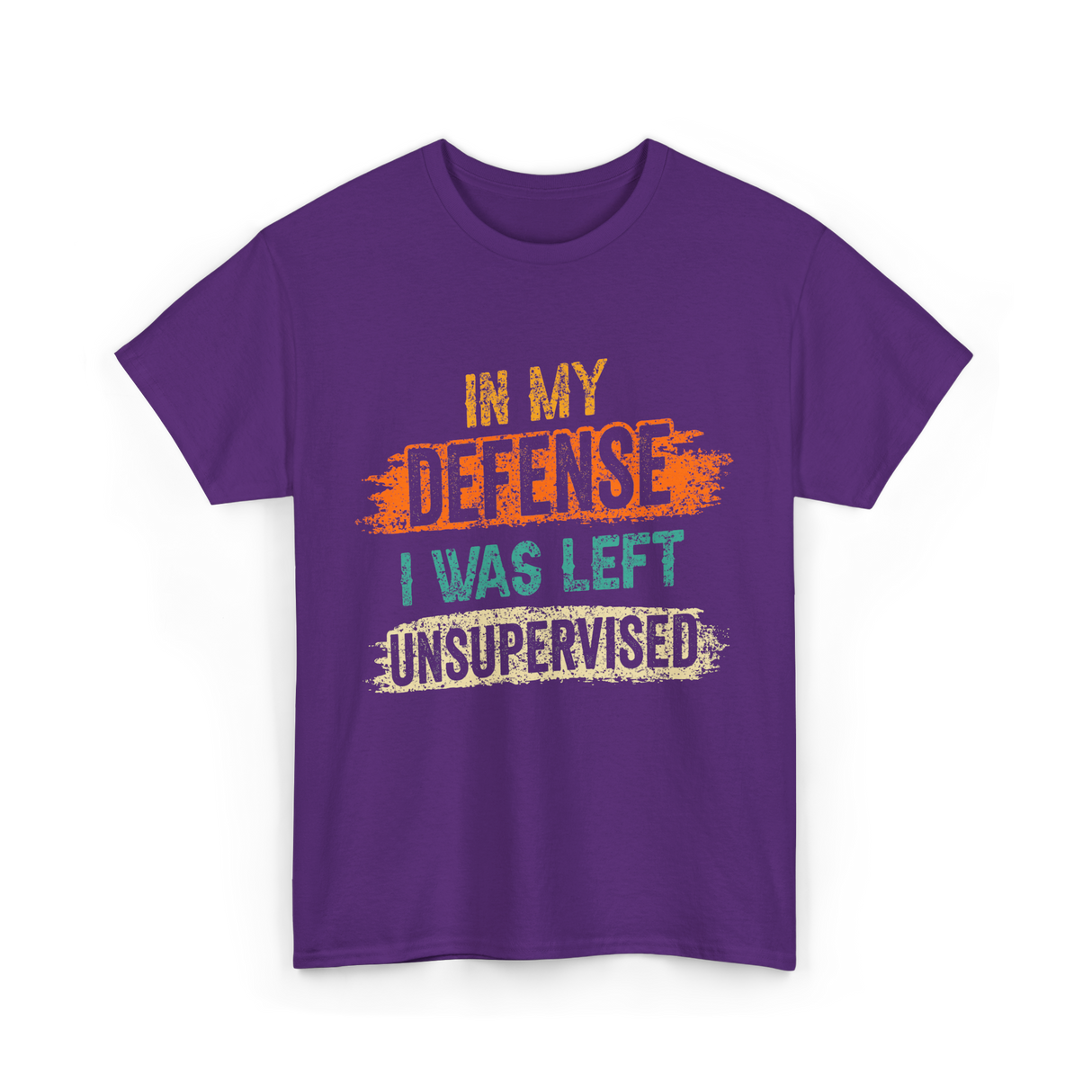 In My Defense Unsurpervised Sarcasm T-Shirt - Purple