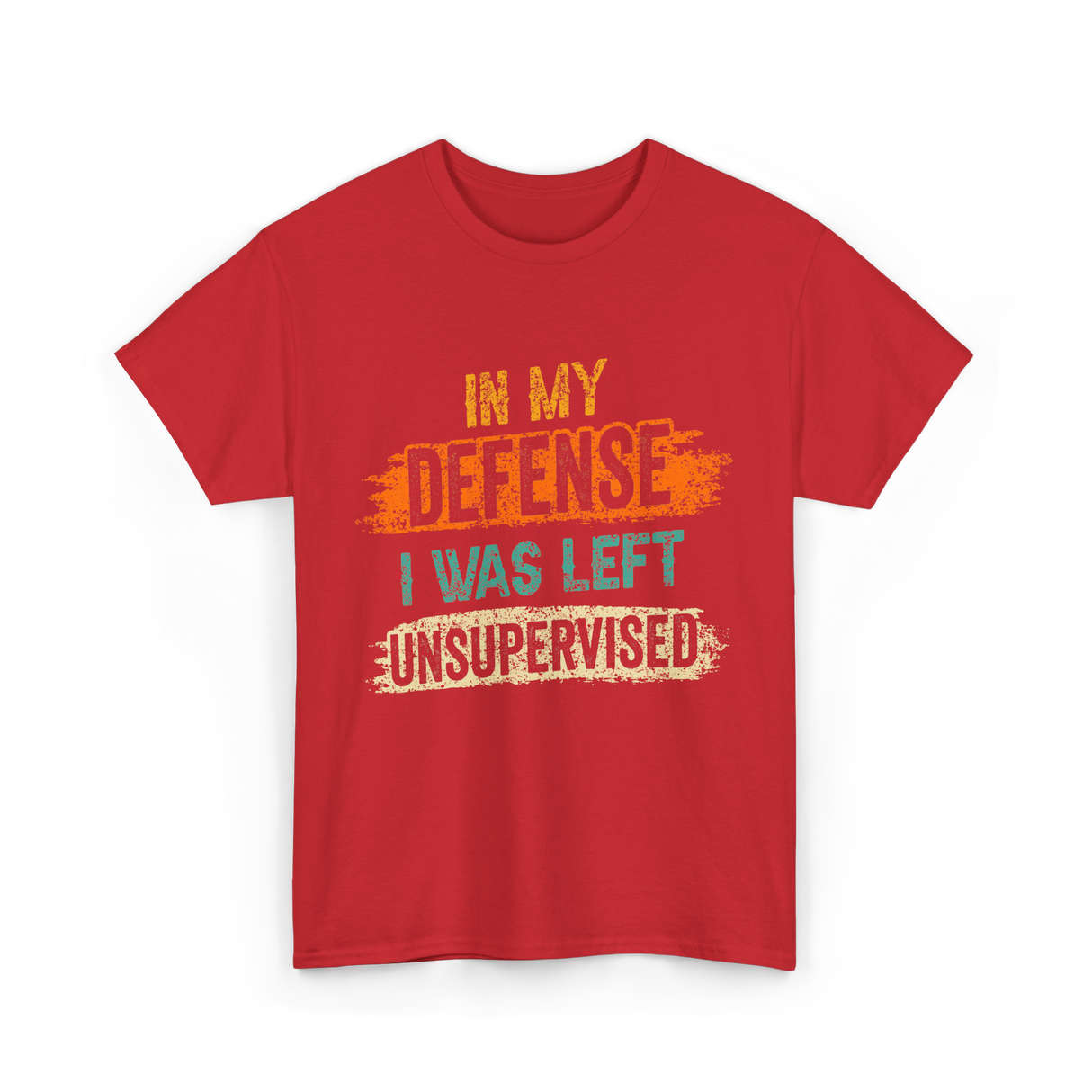 In My Defense Unsurpervised Sarcasm T-Shirt - Red