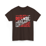 In My Defense Unsynchronized Defense T-Shirt - Dark Chocolate