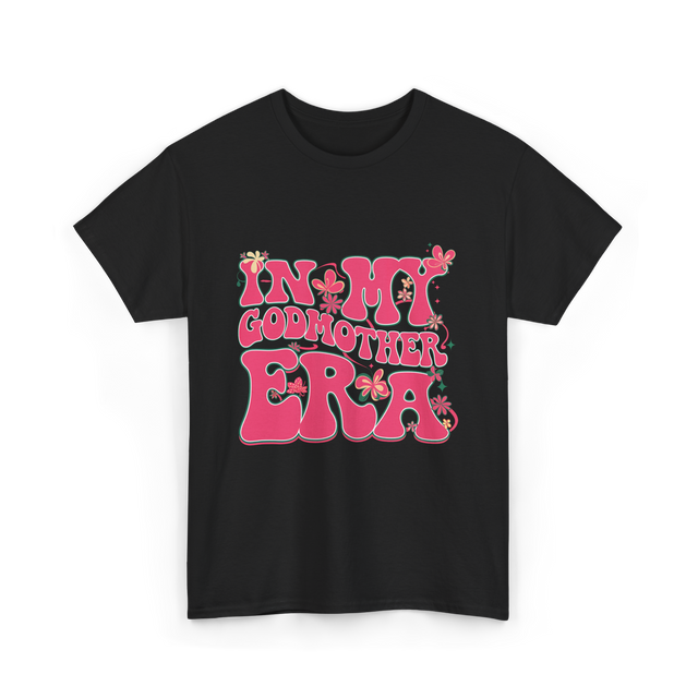 In My Godmother Era Godmother T-Shirt - Black