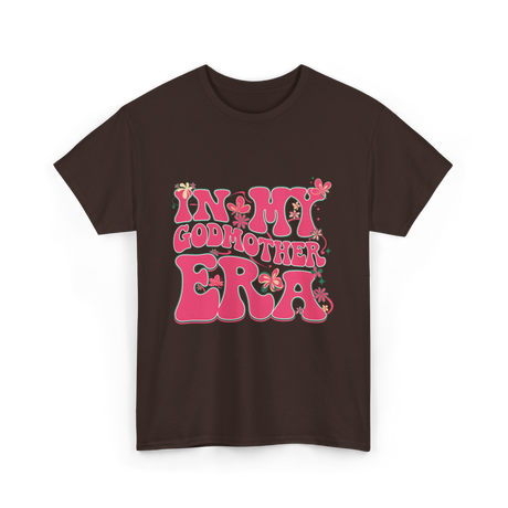 In My Godmother Era Godmother T-Shirt - Dark Chocolate