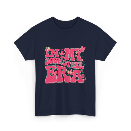 In My Godmother Era Godmother T-Shirt - Navy