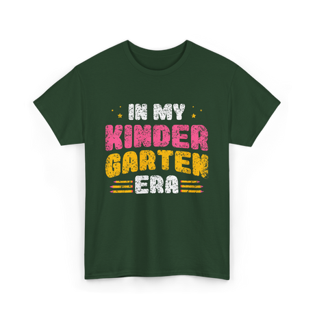 In My Kindergarten Era Kids Kindergarten T-Shirt - Forest Green