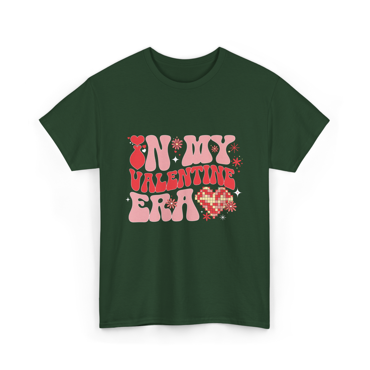 In My Valentine Era Valentine's Day T-Shirt - Forest Green