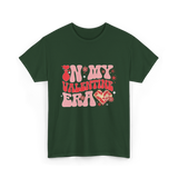 In My Valentine Era Valentine's Day T-Shirt - Forest Green