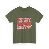 In My Valentine Era Valentine's Day T-Shirt - Military Green