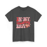 In My Valentine Era Valentine's Day T-Shirt - Dark Heather