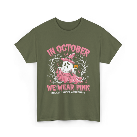 In October We Wear Pink Breast Cancer Awareness T-Shirt - Military Green