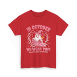 In October We Wear Pink Breast Cancer Awareness T-Shirt - Red