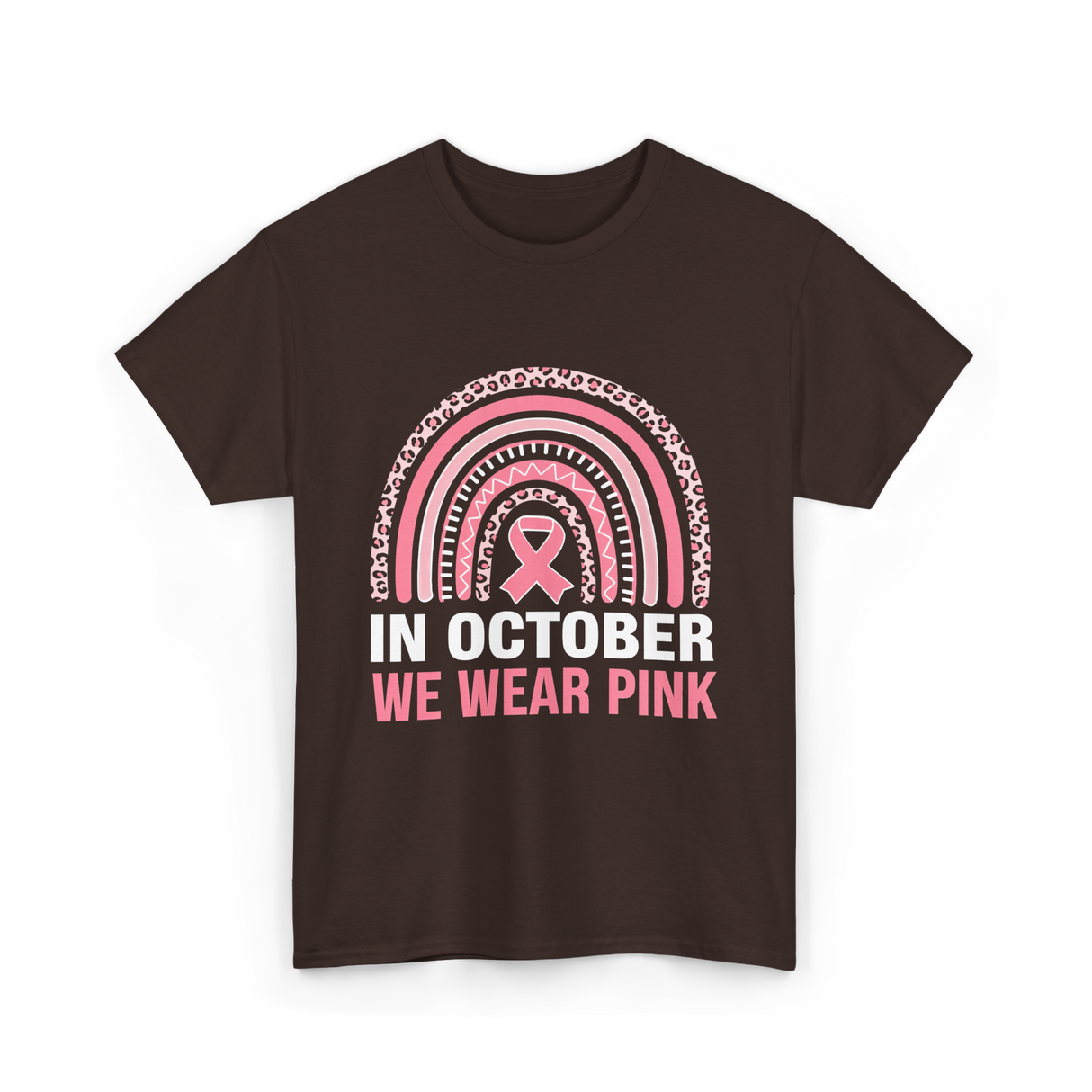 In October We Wear Pink Breast Cancer T-Shirt - Dark Chocolate