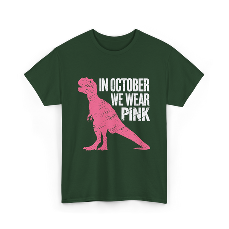 In October We Wear Pink Dinosaur T-Shirt - Forest Green