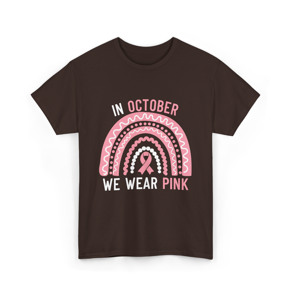 In October We Wear Pink Support T-Shirt - Dark Chocolate