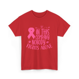 In This Company Nobody Fights Alone Breast Cancer T-Shirt - Red