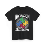 Inclusion Matters Autism Support T-Shirt - Black