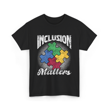 Inclusion Matters Autism Support T-Shirt - Black