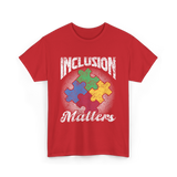 Inclusion Matters Autism Support T-Shirt - Red