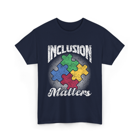 Inclusion Matters Autism Support T-Shirt - Navy