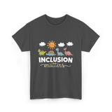 Inclusion Matters Dinosaurs Education T-Shirt - Dark Heather