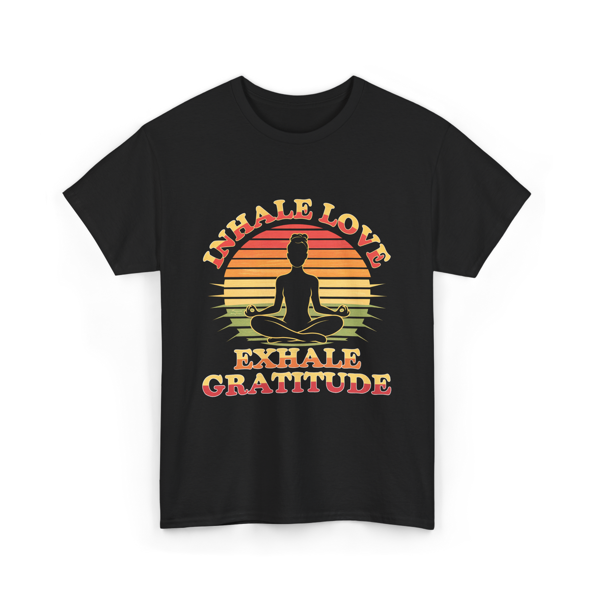 Inhale Love Exhale Gratitude Mindfulness T-Shirt - Black